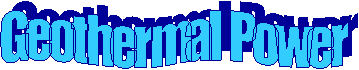 Geothermal Power