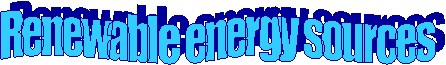 Renewable energy sources